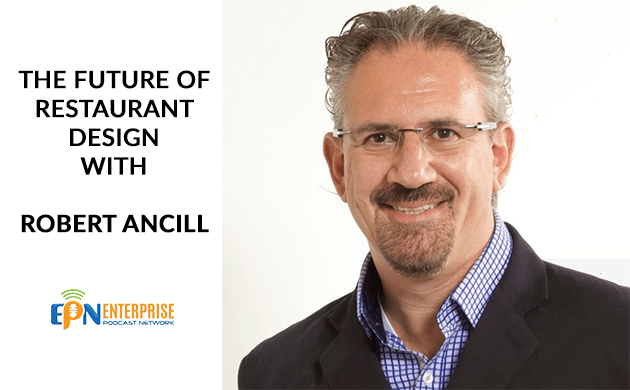 The Future of Restaurant Design with Robert Ancill